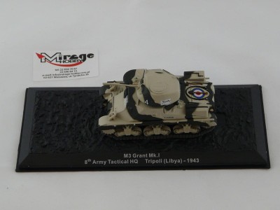 DIE-CAST #57 1:72 M3 GRANT MK.I  8TH ARMY TACTICAL HQ TRIPOLI (LIBYA) - 1943